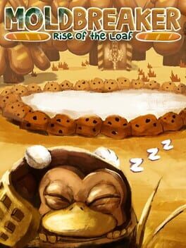 Moldbreaker: Rise of the Loaf Cover