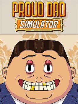 Proud Dad Simulator Cover