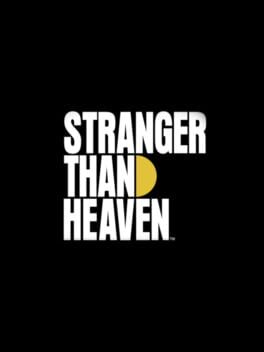 Stranger Than Heaven