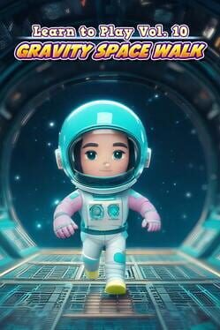 Learn to Play Vol. 10: Gravity Space Walk Cover