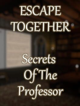 Escape Together: Secrets of the Professor Cover