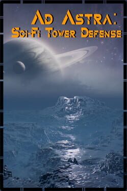 Ad Astra: Sci-Fi Tower Defense Cover