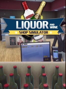 Liquor and Wine Shop Simulator: Store Simulator Cover