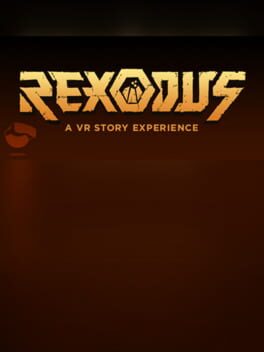 Rexodus: A VR Story Experience Cover