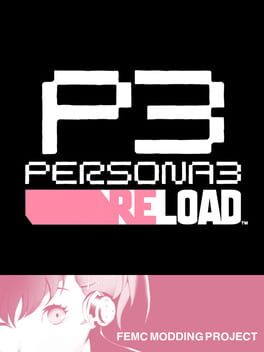 Persona 3 Reload: FeMC Mod Cover