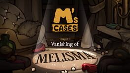 M's Cases: Chapter 1 - Vanishing of Melisma Cover