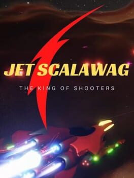 Jet Scalawag: The King of Shooters Cover