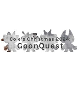 Cole's Christmas 2024: GoonQuest Cover