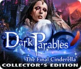 Dark Parables: The Final Cinderella - Collector's Edition Cover