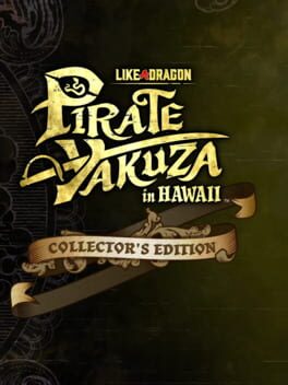 Like a Dragon: Pirate Yakuza in Hawaii - Collector's Edition Cover