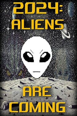 2024: Aliens Are Coming Cover