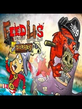 Feed Us: Pirates Cover