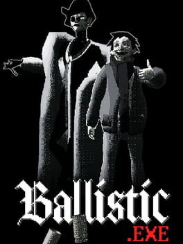 Ballistic.exe Cover