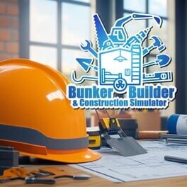 Bunker Builder & Construction Simulator Cover
