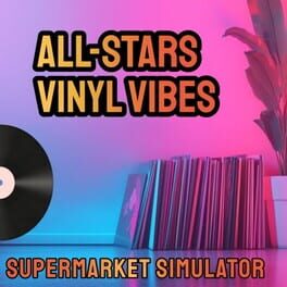 All-Star Supermarket Simulator: Vinyl Vibes Cover