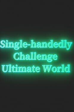 Single-handedly Challenge Ultimate World Cover