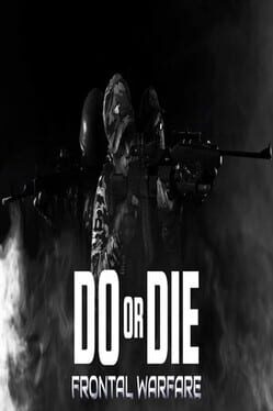 Do or Die: Frontal Warfare Cover