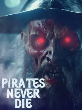 Pirates Never Die Cover