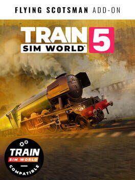 Train Sim World 5: LNER Class A3 60103 Flying Scotsman Steam Loco Add-On Cover