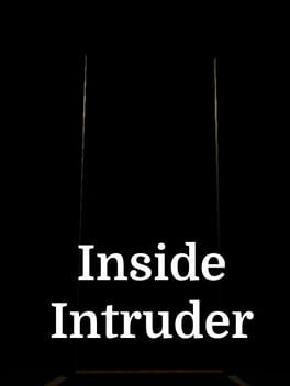 Inside Intruder Cover