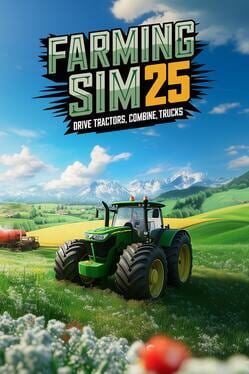 Farming Sim 25: Drive Tractors, Combine, Trucks Cover