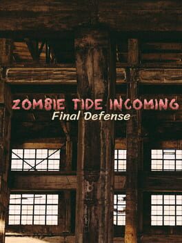 Zombie Tide Incoming Final Defense Cover