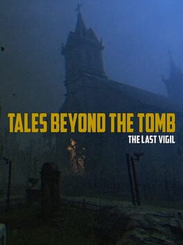 Tales Beyond The Tomb: The Last Vigil Cover