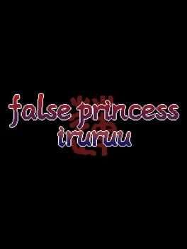 False Princess Iruruu Cover