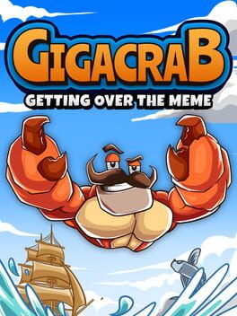 Gigacrab: Getting Over The Meme Cover