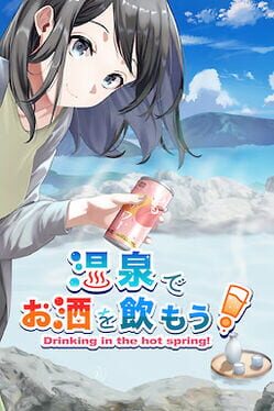 Drinking in the Hot Spring! Cover