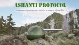Ashanti Protocol: Unmanned Peacekeepers Amidst a Tempest of Conflict Cover