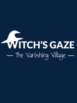 Witch’s Gaze: The Vanishing Village Cover