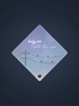 Bury Me With The Rain Cover