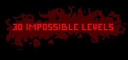 30 Impossible Levels Cover