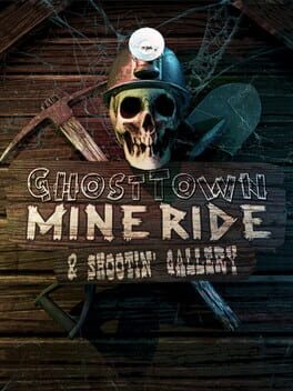 Ghost Town Mine Ride & Shootin' Gallery Cover