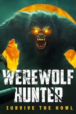 Werewolf Hunter: Survive the Howl Cover