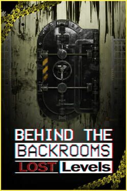 Behind The Backrooms: Lost Levels Cover
