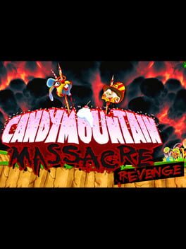 Candy Mountain Massacre: Revenge Cover