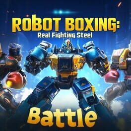 Robot Boxing: Real Fighting Steel Battle Cover