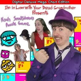 I'm in Love With Your Dead Grandmother Presents: Noah Smalljohnson's Puzzle Game - Digital Deluxe Mega Chad Edition Cover