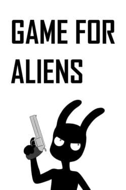 Game for Aliens Cover