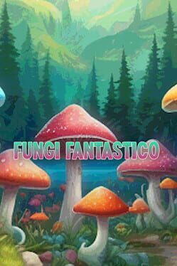 Fungi Fantastico Cover