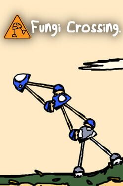 Fungi Crossing Cover