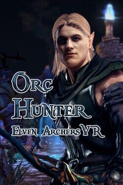 Orc Hunter: Elven Archers VR Cover