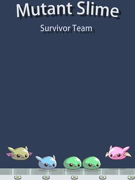 Mutant Slime: Survivor Team Cover