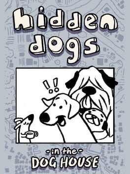 Hidden Dogs: In the Dog House Cover
