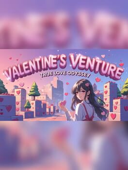 Valentine's Venture: True Love Odyssey Cover