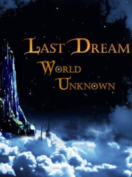 Last Dream: World Unknown Cover