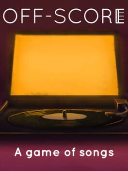 Off-Score: A Game of Songs Cover