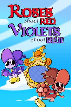 Roses Shoot Red, Violets Shoot Blue Cover